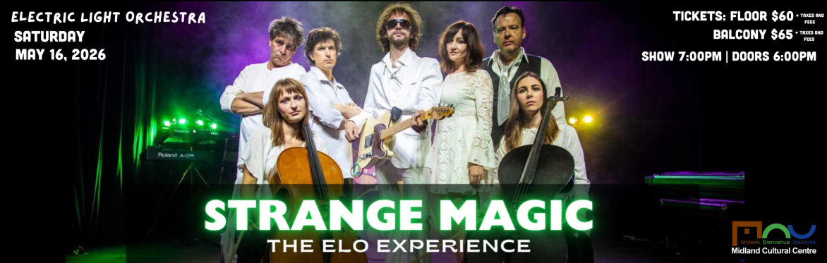 STRANGE MAGIC - ELO Experience