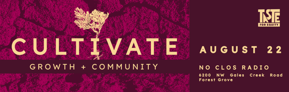 TASTE for Equity: CULTIVATE