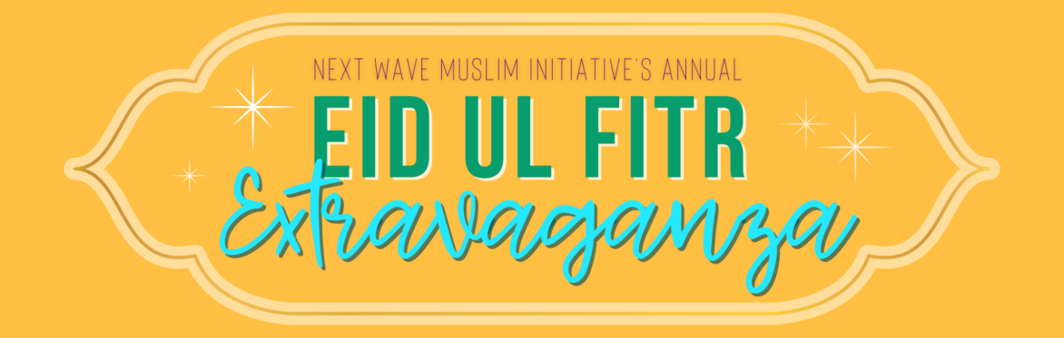 Eidul-Fitr Extravaganza