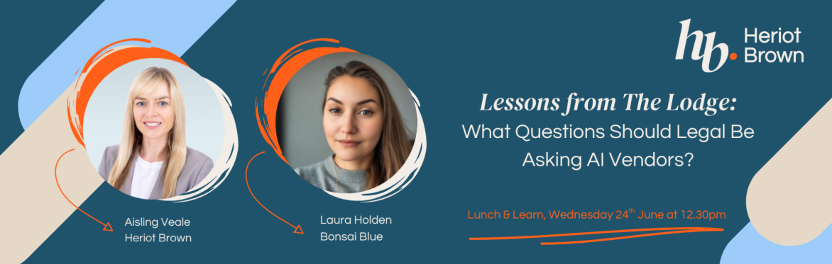 Lessons from The Lodge - What Questions Should Legal Be Asking AI Vendors?