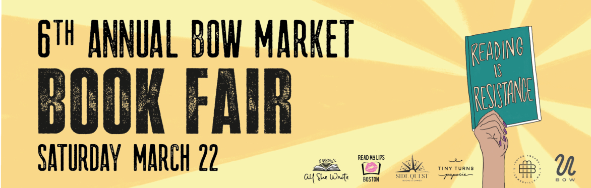 6th Annual Bow Market Book Fair