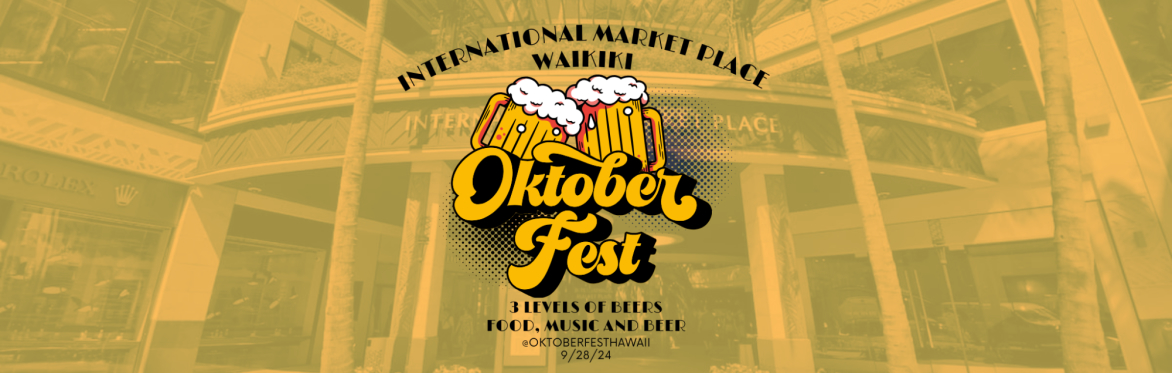 Oktoberfest Hawaii @ International Market Place