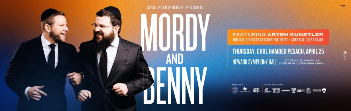 Mordy & Benny - Chol Hamoed Pesach 2024