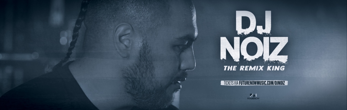 DJ NOIZ live in Brisbane, QLD
