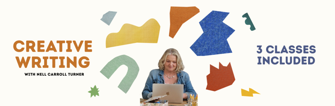 Creative Writing Workshops with Nell Carroll Turner