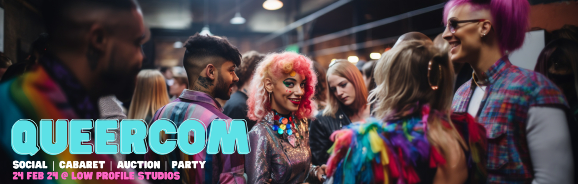 Queercom London - Feb '24