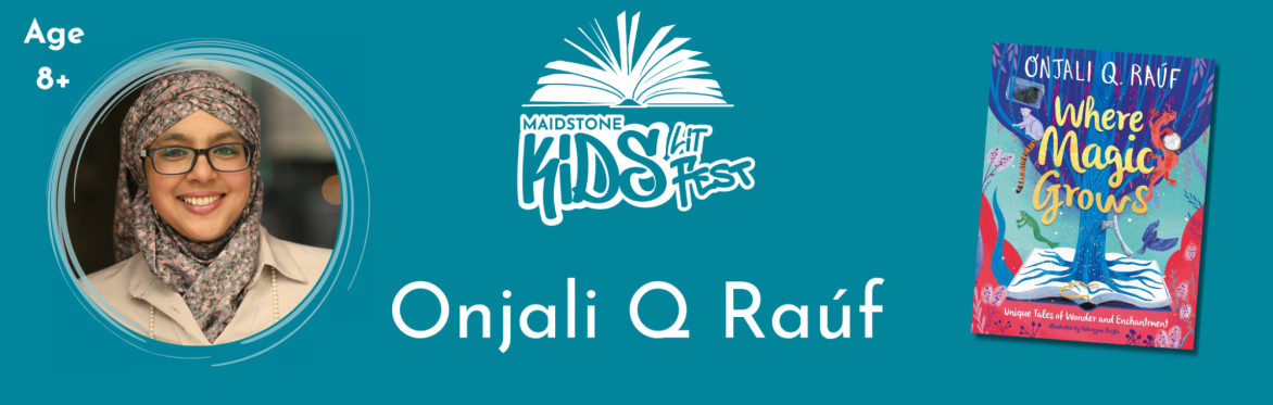 Where Magic Grows with Onjali Q Raúf | Ages 8+