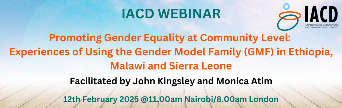 IACD Webinar: Promoting Gender Equality at Community Level. Experiences of Using the Gender Model Family (GMF)