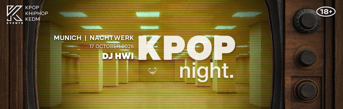 OfficialKEvents | MUNICH: KPOP & KHIPHOP Night in October