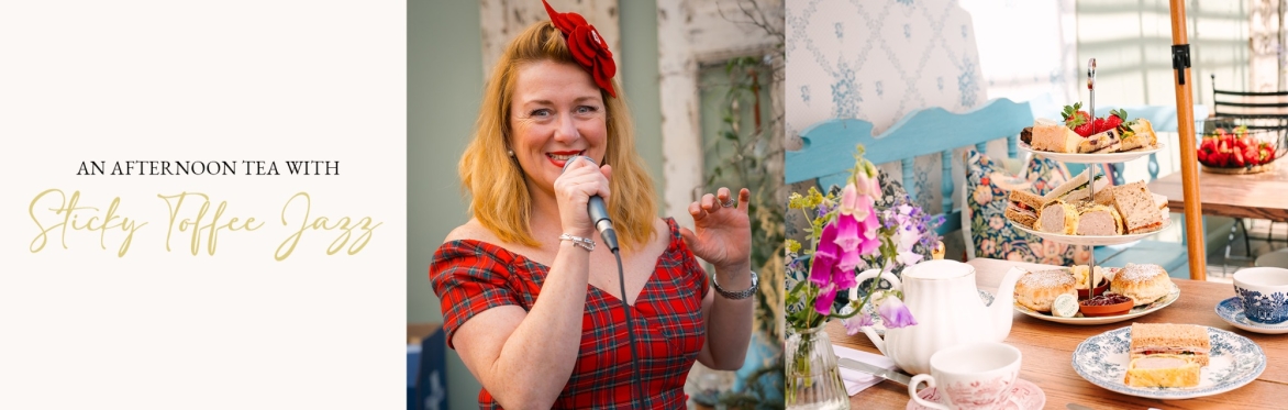 An Afternoon Tea with Sticky Toffee Jazz