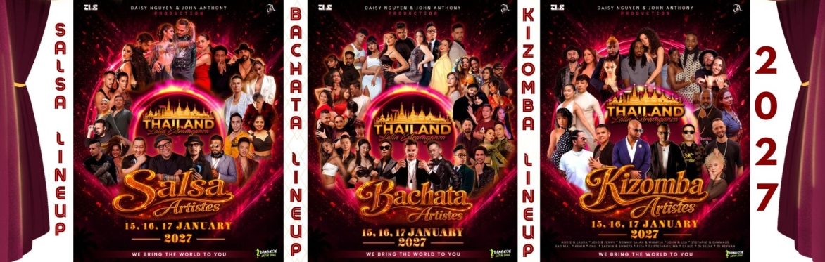 THAILAND LATIN EXTRAVAGANZA - Edition 3 (𝑩𝒂𝒏𝒈𝒌𝒐𝒌, 𝑱𝒂𝒏𝒖𝒂𝒓𝒚 𝟏𝟑 - 𝟐𝟎, 𝟐𝟎𝟐𝟕)