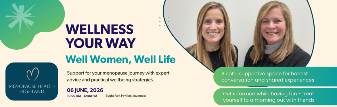 Wellness, Your Way – Well Women, Well Life