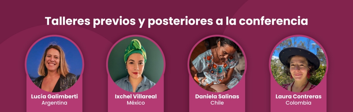 Talleres previos y posteriores a la conferencia