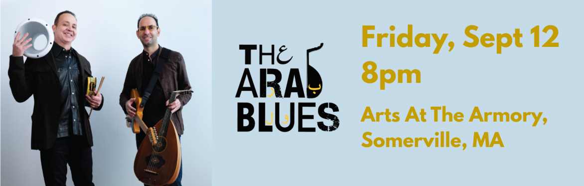 The Arab Blues - Somerville 9/12