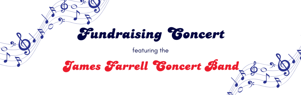 Fundraising concert featuring the James Farrell Concert Band