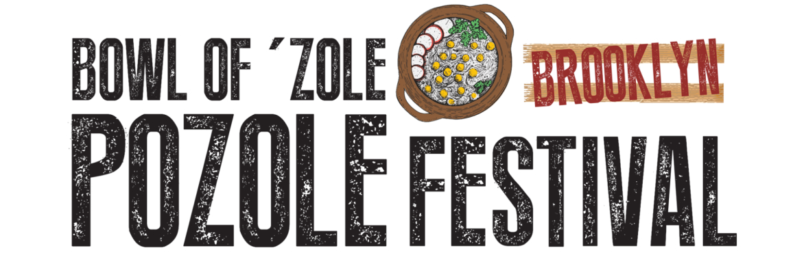 Bowl of 'Zole™ Brooklyn Pozole Festival