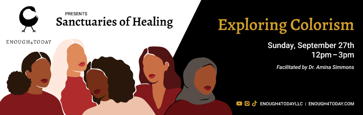 Sanctuaries of Healing: Exploring Colorism