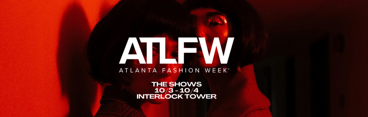 Atlanta Fashion Week 2024