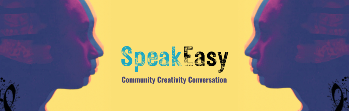Two images of a black woman in silohouette in profile against a yellow background. The images are facing each other left and right with SpeakEasy Community CreativityConversation written in the centre