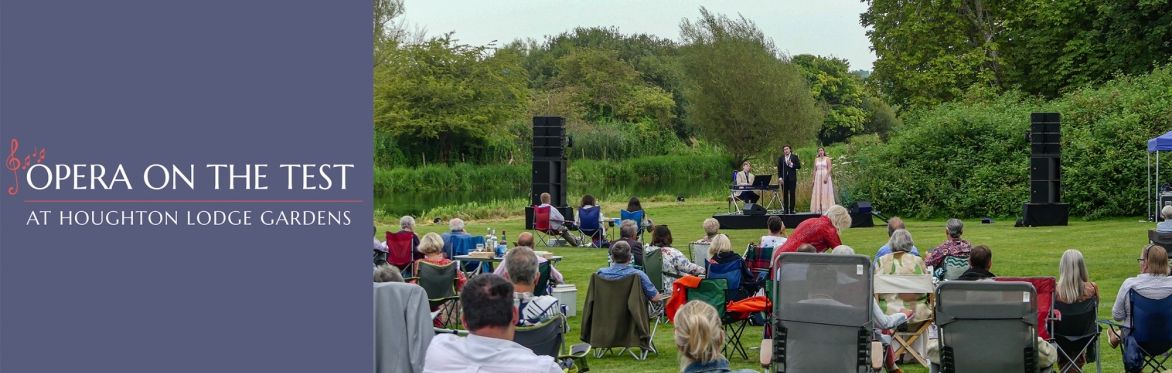 OPERA ON THE TEST - At Houghton Lodge Gardens