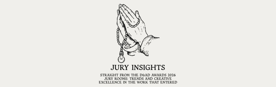 A poster with illustration of praying hands with rosary and light bulb.reading 'Jury Insights. Straight from the D&AD Awards 2026 jury rooms: Trends and creative excellence in the work that entered'
