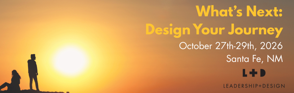 What's Next: Design Your Journey