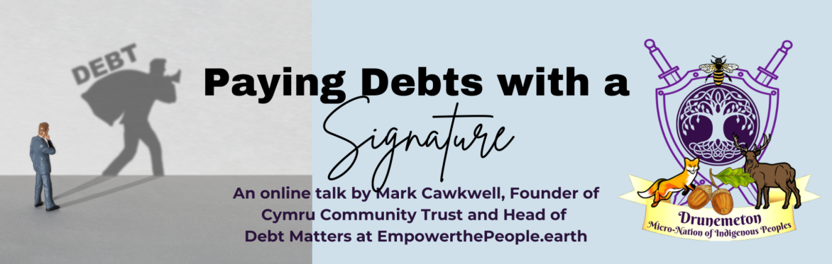 Paying Debts with a Signature - Online Talk by Mark Cawkwell