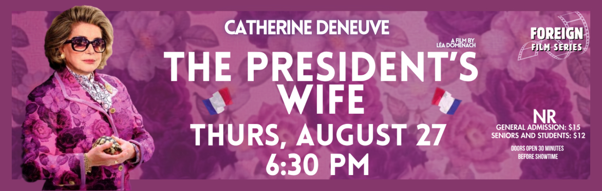 The President’s Wife - Foreign Film Series
