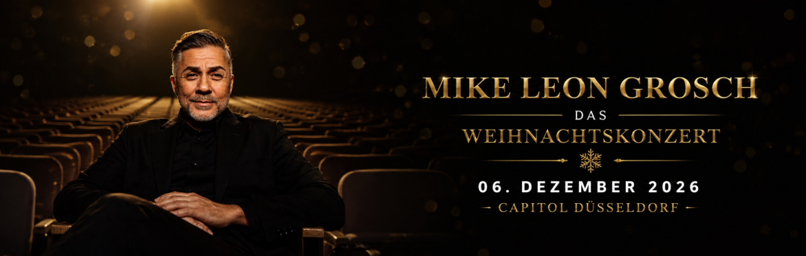 MIKE LEON GROSCH - DÜSSELDORF 2026