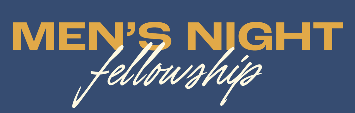 October Men's Fellowship Night