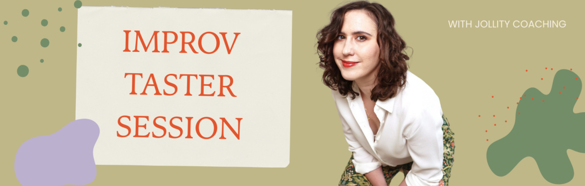 Improv for Professional Development - Taster Session