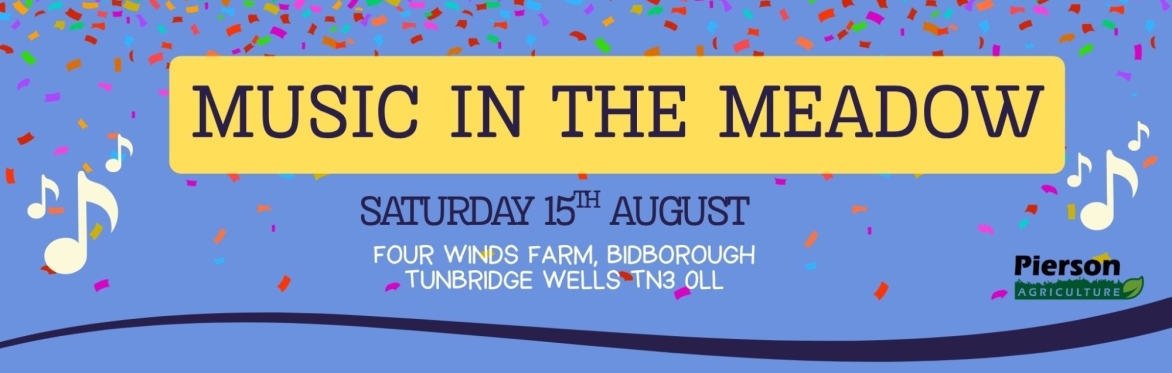 Music in the Meadow  Saturday 15th August