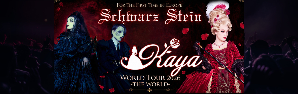 Kaya World Tour 2026 “The World” in Europe & Schwarz Stein Europe Tour perfect Garden-  Poland Warsaw