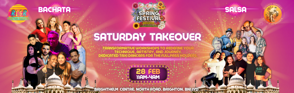 Saturday Takeover - Spring Festival Brighton (Bachata and Salsa)