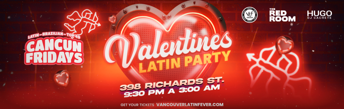 Valentine’s Latin Party – Cancún Fridays Edition 💘🔥