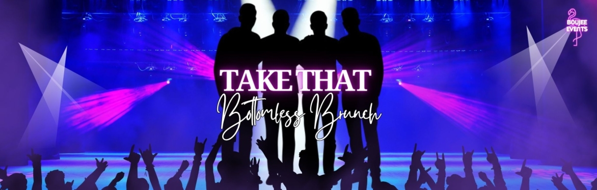 Take That Inspired Bottomless Brunch - Abergele