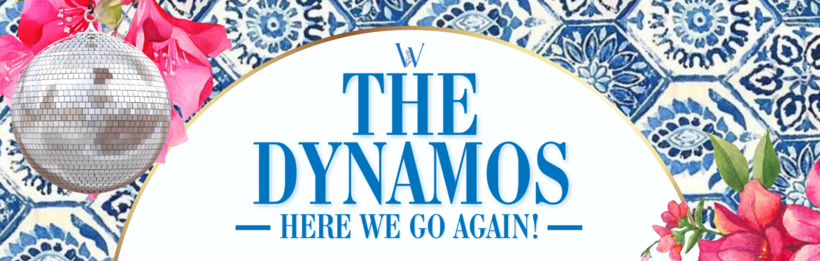 The Dynamos: Here We Go Again!
