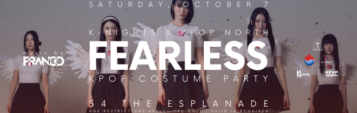 FEARLESS | K-NIGHTS x KPOP NORTH vol. 3 | KPOP COSTUME PARTY