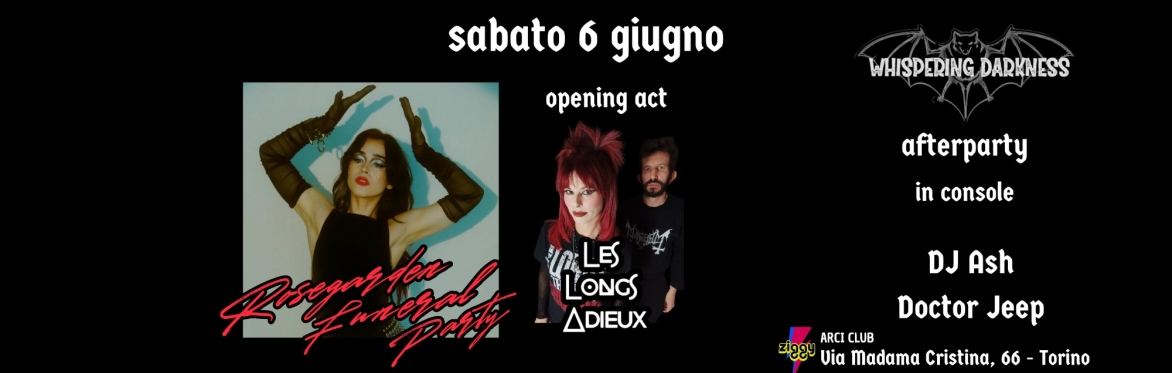 Sabato 6 Giugno: WHISPERING DARKNESS goth night con ROSEGARDEN FUNERAL PARTY e LES LONGS ADIEUX  live