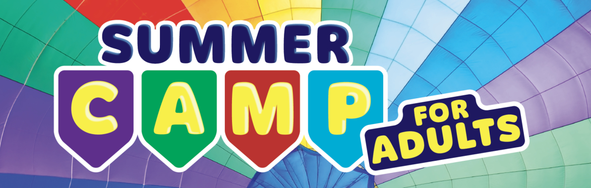 Summer Camp For Adults