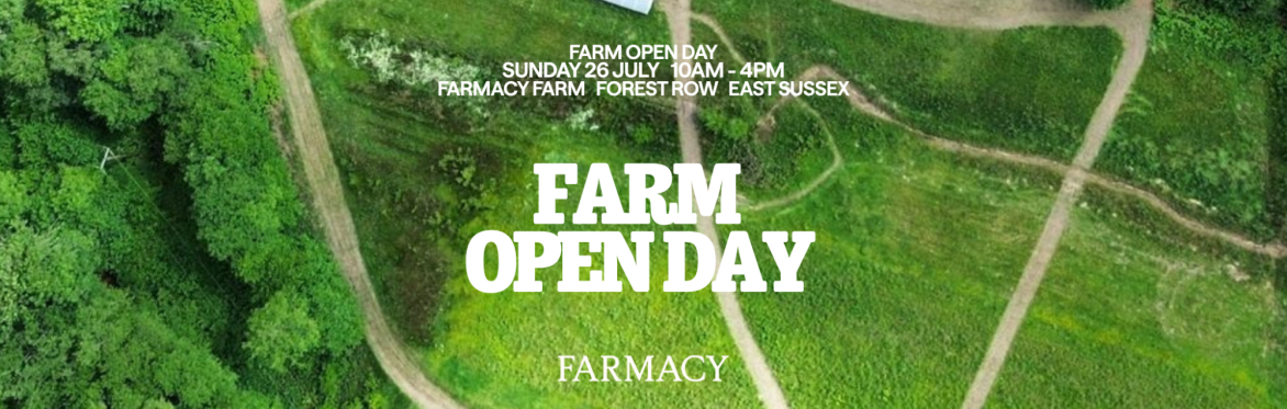 Farm Open Day at Farmacy July