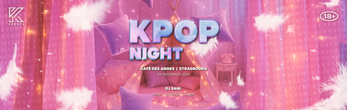 OfficialKEvents | STRASBOURG:  KPOP & KHIPHOP Night in December