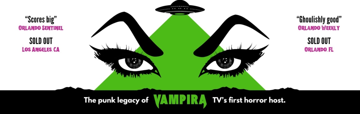 A pair of menacing eyes and extremely arched eyebrows overlay the image of a UFO beaming a green light down on the ground. Below the ground reads "The punk legacy of Vampira, TV's first horror host."