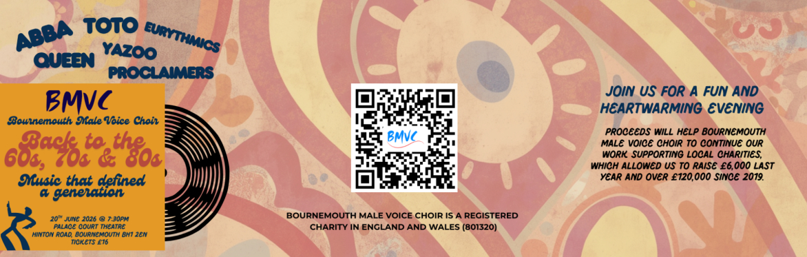 Bournemouth Male Voice Choir:  Back to the 60s, 70s and 80s