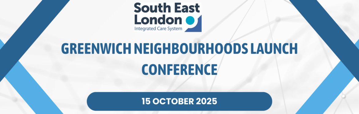 Greenwich Neighbourhoods Launch Conference