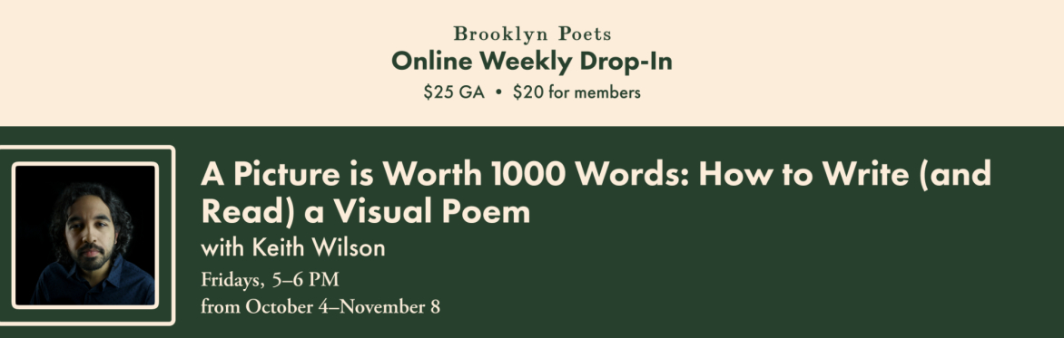 A Picture is Worth 1000 Words: How to Write (and Read) a Visual Poem