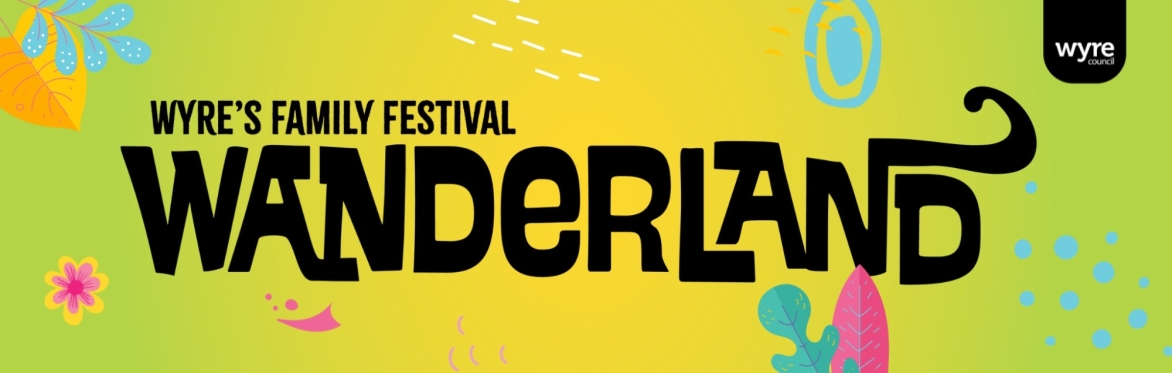 Wanderland - Wyre's Family Festival Header