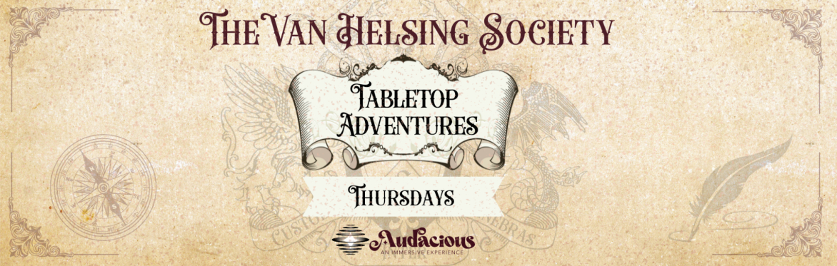 Van Helsing Society Tabletop Adventures