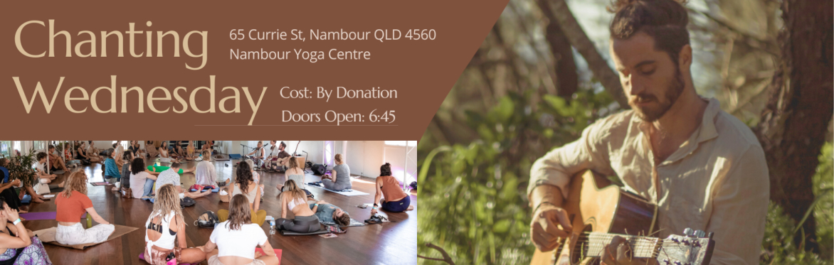 Chanting Wednesday Nambour