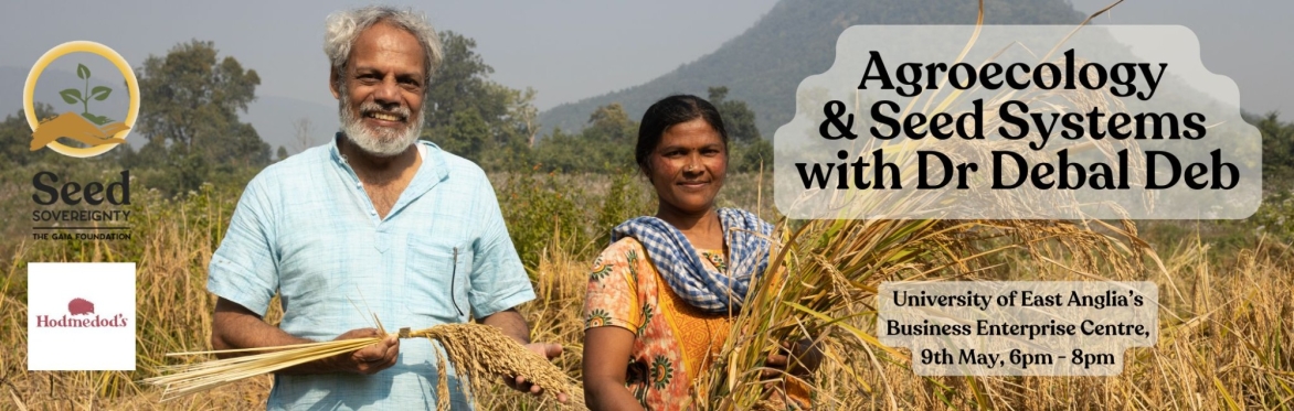 Agroecology & Seed Systems with Debal Deb